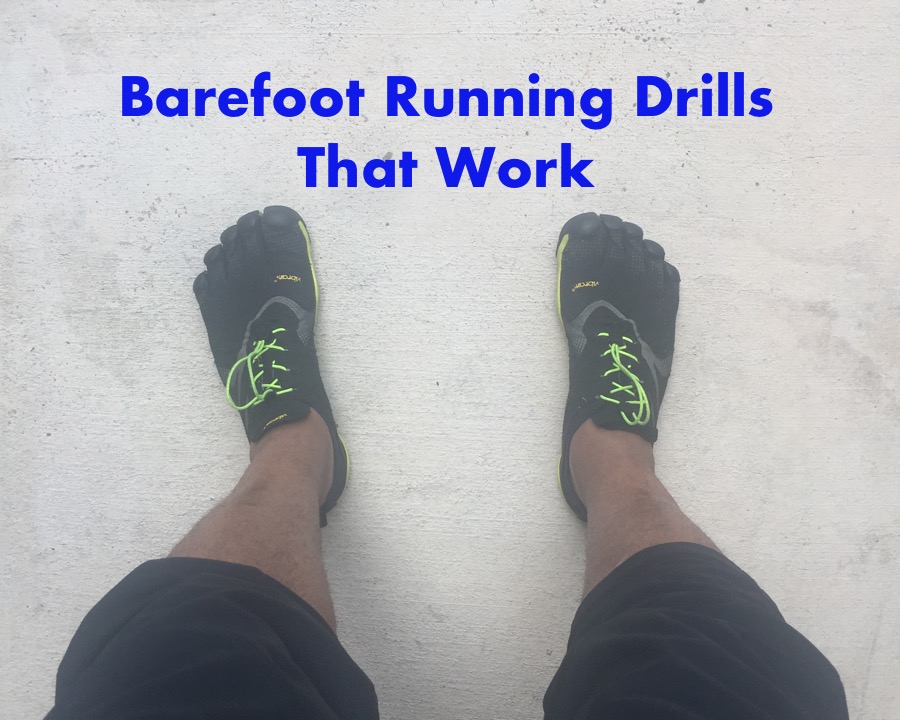 Barefoot Running Drills That Work
